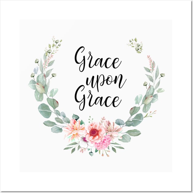 GRACE UPON GRACE Wall Art by LatiendadeAryam